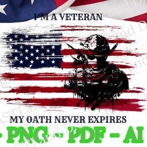 US Flag Military Veteran Distressed Flag SVG, png, ai, jpg, Navy Marines USAF Army Air Force, Coast Guard I&#39;m a Veteran Oath never expires.