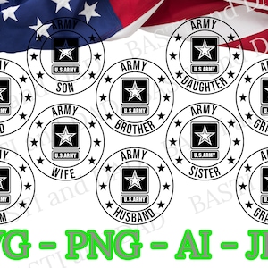 US Army Family SVG, PNG, ai and jpeg, Army Strong, Army Mom Dad, Army Brother Sister, Military logo