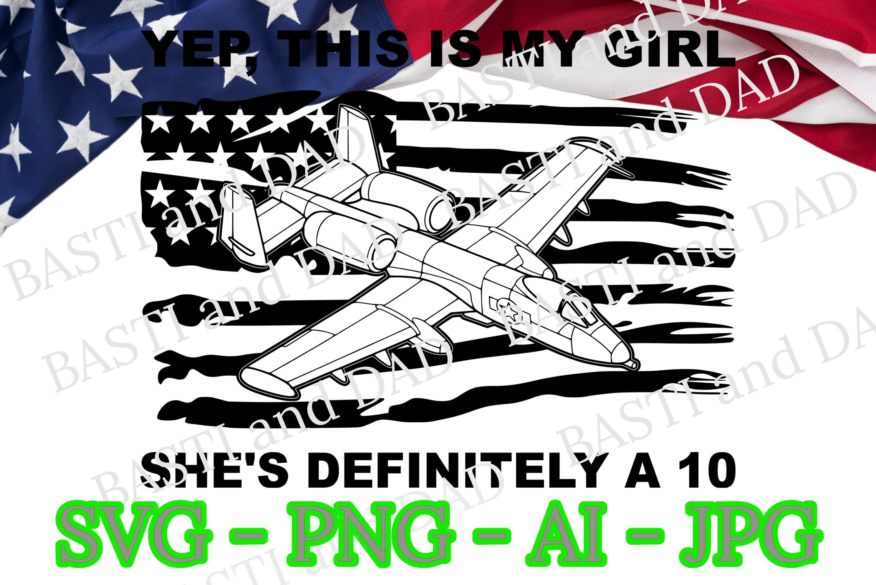 A-10 Warthog Thunderbolt Aircraft Fairchild Republic SVG, PNG, ai and jpeg, My Girl is a 10, Fairchild Republic Aircraft, plane