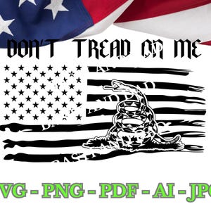 Don&#39;t Tread on Me Gadsden-Schlange auf US-Flagge SVG PNG ai und jpeg Dateien
