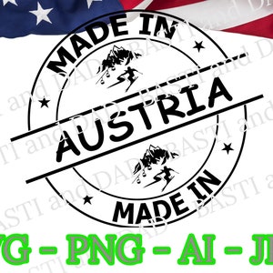 Made in Austria Svg, Bavaria Svg, Austria Svg, US State Svg, Austria Stamp png, Made in svg, Country Silhouette Vector, Cut File Design.