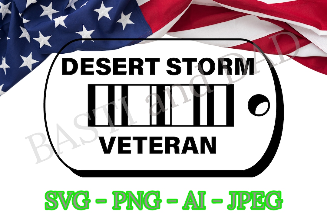 Desert Storm Veteran SVG, PNG, Ai and Jpeg, USAF, Army, Navy, Marines ...