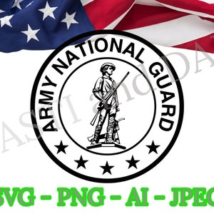 US Army National Guard Logo SVG, PNG, ai and jpeg, Guards Man, Always Ready, Always There, Army Seal, Military logo