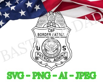 US Customs and Border Patrol Agent Badge svg, CBP DHS svg, Patrol Agent Homeland Security png, ai and jpeg
