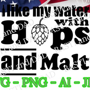Ich mag mein Wasser mit Hopfen und Malz SVG-Dateien, lustige Bier geschnitten Dateien, Bier SVG- dazu Vektor-Dateien, trinken Vektor, Papa Bier Clip Art, Bier png