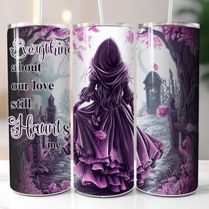 Dark Romance Tumbler Wrap 20oz Romantasy Our Love Haunts me Spicy Book Club Booktok 20 oz Skinny Sublimation Design Smut PNG Library Reader
