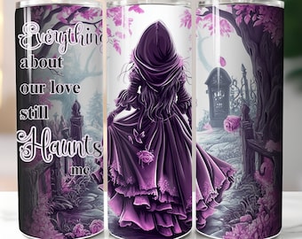 Dark Romance Tumbler Wrap 20oz Romantasy Our Love Haunts me Spicy Book Club Booktok 20 oz Skinny Sublimation Design Smut PNG Library Reader