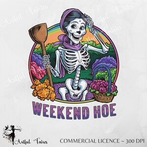 Weekend Hoe PNG Camisa de jardinería divertida Diseño de sublimación PNG Descargar Snarky Skeleton Humor Garden Girl png DTF Planta Mamá Spooky Retro
