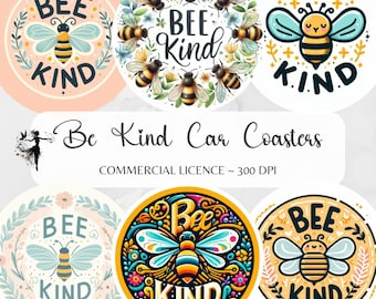 Be Kind Car Coaster PNG Cute Bundle Sublimation Design Bee Kind Designs Round Earring PNG Windspinner Sublimation Keychain Instant Download
