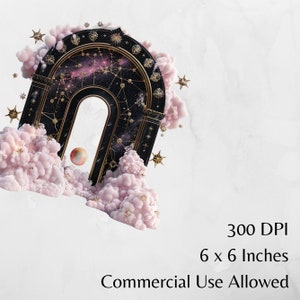May include: A black and gold archway with a galaxy design and stars. The archway is surrounded by pink clouds and a small planet is visible through the archway. The text "300 DPI 6 x 6 Inches Commercial Use Allowed" is at the bottom of the image.