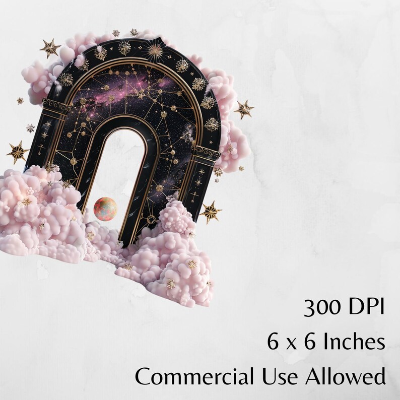 May include: A black and gold archway with a galaxy design and stars. The archway is surrounded by pink clouds and a small planet is visible through the archway. The text "300 DPI 6 x 6 Inches Commercial Use Allowed" is at the bottom of the image.