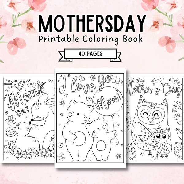 Mothers Day Coloring Pages for Kids, Happy Mother's Day Cute Coloring, Mom Coloring Book, Mom Printable Coloring Pages, I Love You Mom Gift