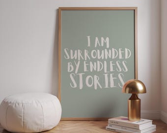 Book Lover Gift - Endless Stories Reading Quote Print, Digital Wall Art for Readers & Writers