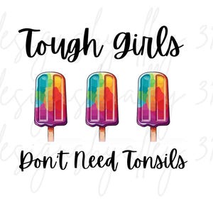 Garotas duronas não precisam de amígdalas png