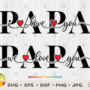 パパ大好き SVG、父の日ギフト、パパ大好き、お父さんへの誕生日プレゼント、カッティングファイル、最高のパパ クリップ アート、デジタル ダウンロード
