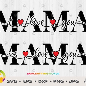 ママ大好き SVG、母の日おめでとうギフト、ママ大好き、お母さんへの誕生日プレゼント、カッティングファイル、最高のママ クリップ アート、デジタル ダウンロード