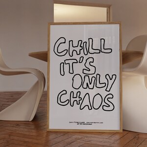 Chill It’s Only Chaos Print, Graffiti Statement Wall Art, Trendy Wall Art, Check Print, Dorm Room Decor, Aesthetic Poster, Digital Printable