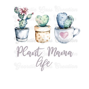 Plant Mama PNG, Plant Mom PNG sublimation design download, plant mama sublimation, plant lover png, boho plant png, succulent png