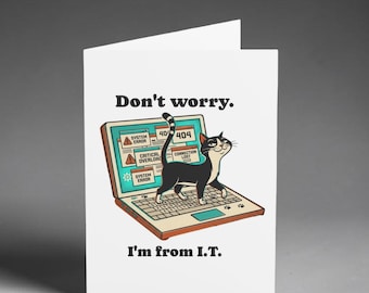Funny Tech Support Gift Card, I.T. Greeting Card, Help Desk Cat Card