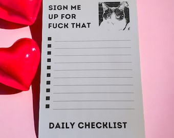 Funny Cat Notepad: "Sign Me Up for F*ck That" Gag Gift