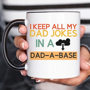 Fathers Day Gift, Fathers Day Mug, Dad Jokes Mug, Daddy Mug, Keep Jokes Dad A Base Mug, Funny Dad Mug, Gift for Him, Gift for Dad, Men&#39;s Mug