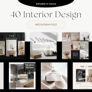 May include: A collage of nine Instagram post templates for interior design featuring images of modern kitchens, living rooms, and bedrooms with text overlays such as "The Details", "Modern Kitchen", "Embrace Natural Light", and "Simplicity is the ultimate sophistication".