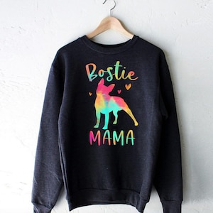 Bostie Mama Colorful Boston Terrier Gifts Dog Mom T-Shirt - Funny Dog - Boston Terrier Lovers- Mother's Day