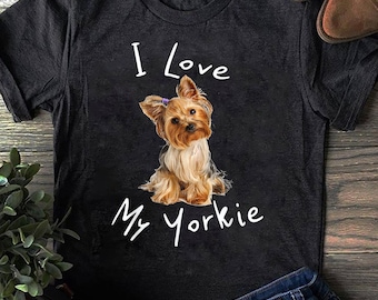 I Love My Yorkie T-Shirt Men Women Kids - Funny Yorkie Gifts, Yorkshire Terrier Shirt, Yorkshire Terrier Gifts, Yorkie Cute,Yorkie Mom Shirt