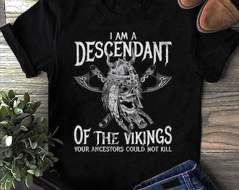 Descendant of Vikings T-Shirt: Viking Lover Gift