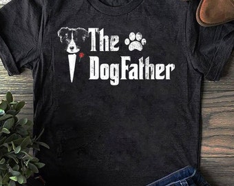 Dogfather Border Collie Dad T-Shirt - Funny Dog Lover Gift