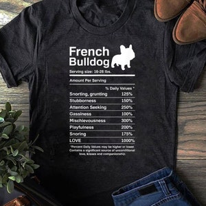 Funny French Bulldog Facts T-Shirt - Frenchie Lover Gift