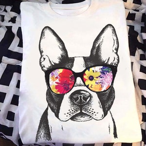 Womens Funny Hipster Boston Terrier Flowers Sunglasses Cute Gift T-Shirt - Boston Terrier Lovers,  Gift for Dog Lovers, Funny Boston Terrier