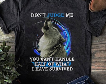 Wolf Graphic T-Shirt: "Don't Judge Me" Slogan Tee