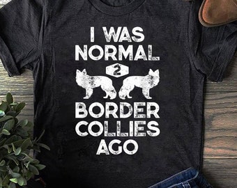 T-shirt border collie rigolo : cadeau pour amoureux des chiens