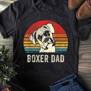 Vintage Boxer Dad Ever Daddy Gifts Dog Dad Father T-Shirt - Gift for Dog Lovers - Funny Dog - Boxer Lovers - Mother&#39;s Day