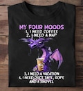 Dragon Four Moods T-Shirt: Coffee, Nap, Vacation, Duct Tape