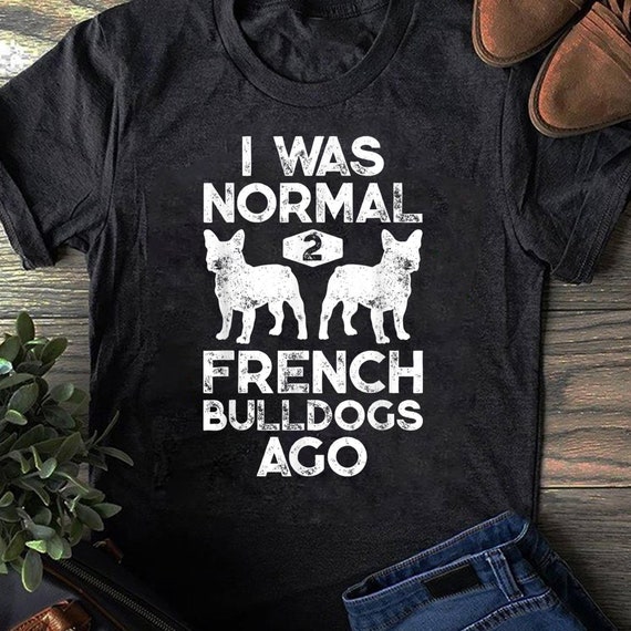 Cute French Bulldog Bulldogs Dog Lover Owner Gift T-Shirt Cute French Bulldog Bulldogs Dog Lover Owner Gift T-Shirt