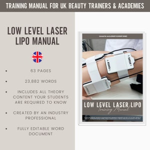 Könnte beinhalten: Ein Schulungshandbuch für britische Beauty-Trainer und -Akademien zum Thema Low-Level-Laser-Lipo. Das Handbuch umfasst 63 Seiten und 23.882 Wörter. Es deckt alle theoretischen Inhalte ab, die die Schüler benötigen, und wurde von einem Branchenexperten erstellt. Das Handbuch ist vollständig editierbar und liegt im Word-Dokumentformat vor.