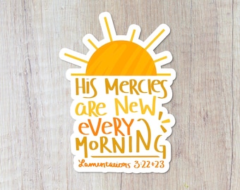 Durable & Glossy Lamentations 3:22-23 “His Mercies Are New Every Morning” Christian Water Bottle Sticker, Waterproof, Bible, Religion