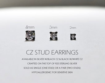 May include: Three silver stud earrings with cubic zirconia stones. The earrings are available in 2mm, 3mm, and 4mm sizes. CZ STUD EARRINGS AVAILABLE IN SILVER W/BLACK CZ & BLACK W/WHITE CZ CRAFTED ON THE TOP OF 925 STERLING SILVER SOLD AS SINGLE (ONE STUD) OR A PAIR (TWO STUDS) HYPOALLERGENIC FOR SENSITIVE SKIN