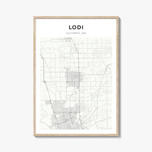 Lodi Map Poster, Lodi Map Print, Lodi Travel Wall Art, Lodi Personalized Map, California
