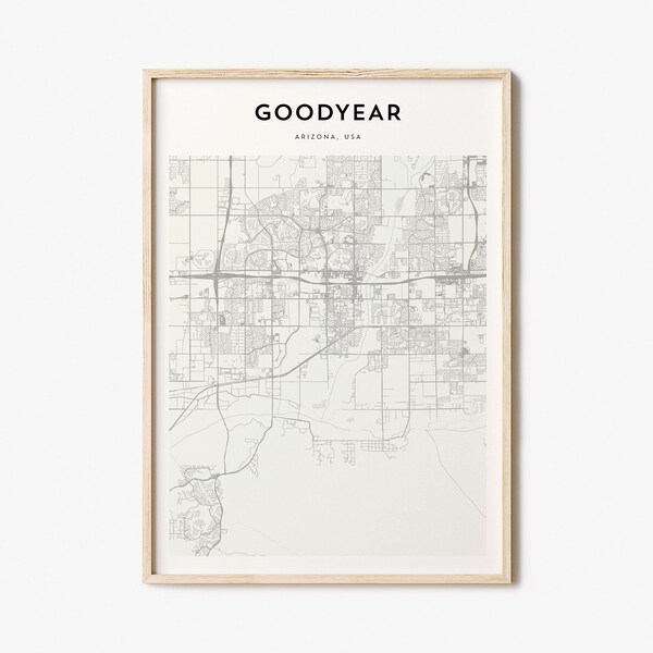 Goodyear Map Poster, Goodyear Map Print, Goodyear Personalized Map Art, Goodyear Wall Art, Goodyear Travel Poster, Travel Gift, Arizona