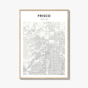 Frisco Map Poster, Frisco Map Print, Frisco Travel Wall Art, Frisco Personalized Map, Texas