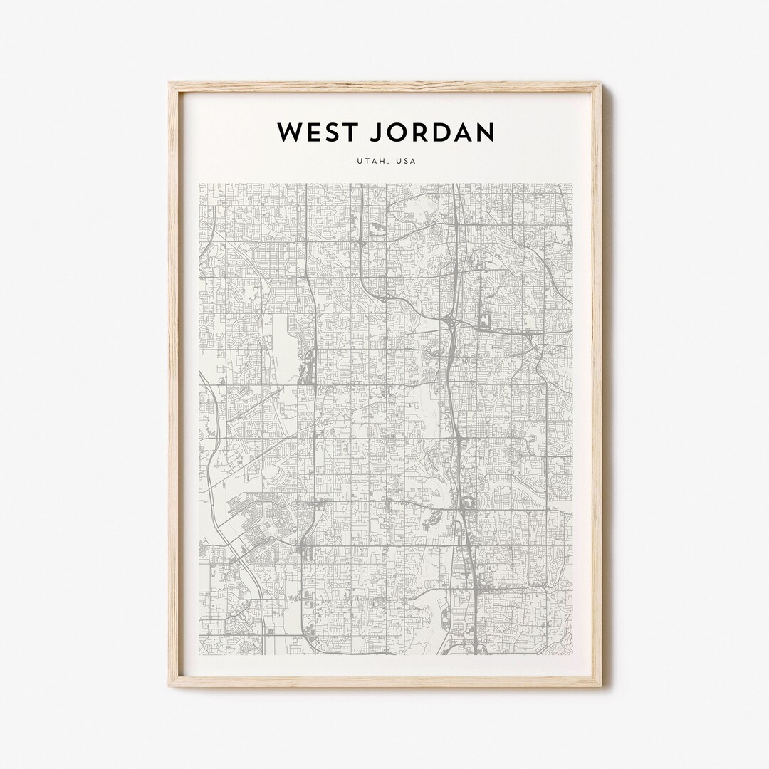 West Jordan Map Poster, West Jordan Map Print, West Jordan Personalized Map Art, West Jordan