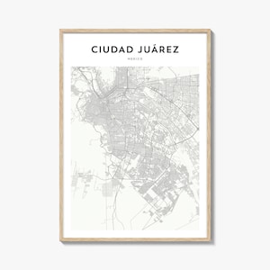 Ciudad Juarez Map Poster, Ciudad Juarez Map Print, Ciudad Juarez Travel Wall Art, Ciudad Juarez Personalized Map, Mexico