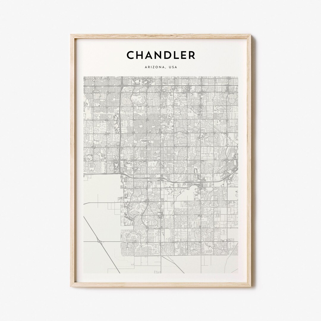 Chandler Map Poster, Chandler Map Print, Chandler Personalized Map Art 