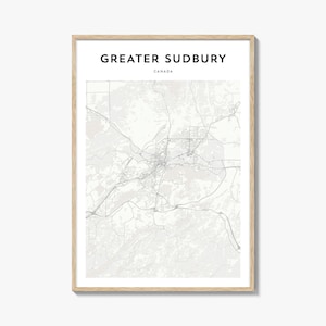 Greater Sudbury Map Poster, Greater Sudbury Map Print, Greater Sudbury Travel Wall Art, Greater Sudbury Personalized Map, Canada