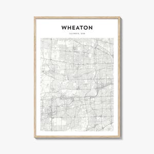 Wheaton Map Print, Illinois Poster, USA Wall Art, Chicago Custom Street Decor