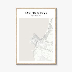 Pacific Grove Map Print, California Poster, USA Wall Art, Monterey Custom Street Decor
