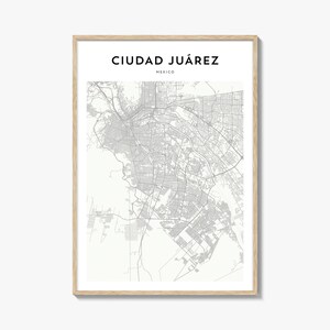Ciudad Juarez Map Poster, Ciudad Juarez Map Print, Ciudad Juarez Travel Wall Art, Ciudad Juarez Personalized Map, Mexico